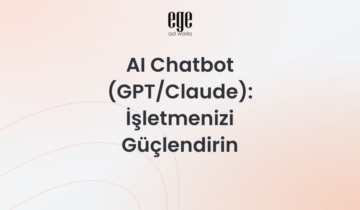 AI Chatbot GPT Claude gelişmiş yapay zeka botları 2026